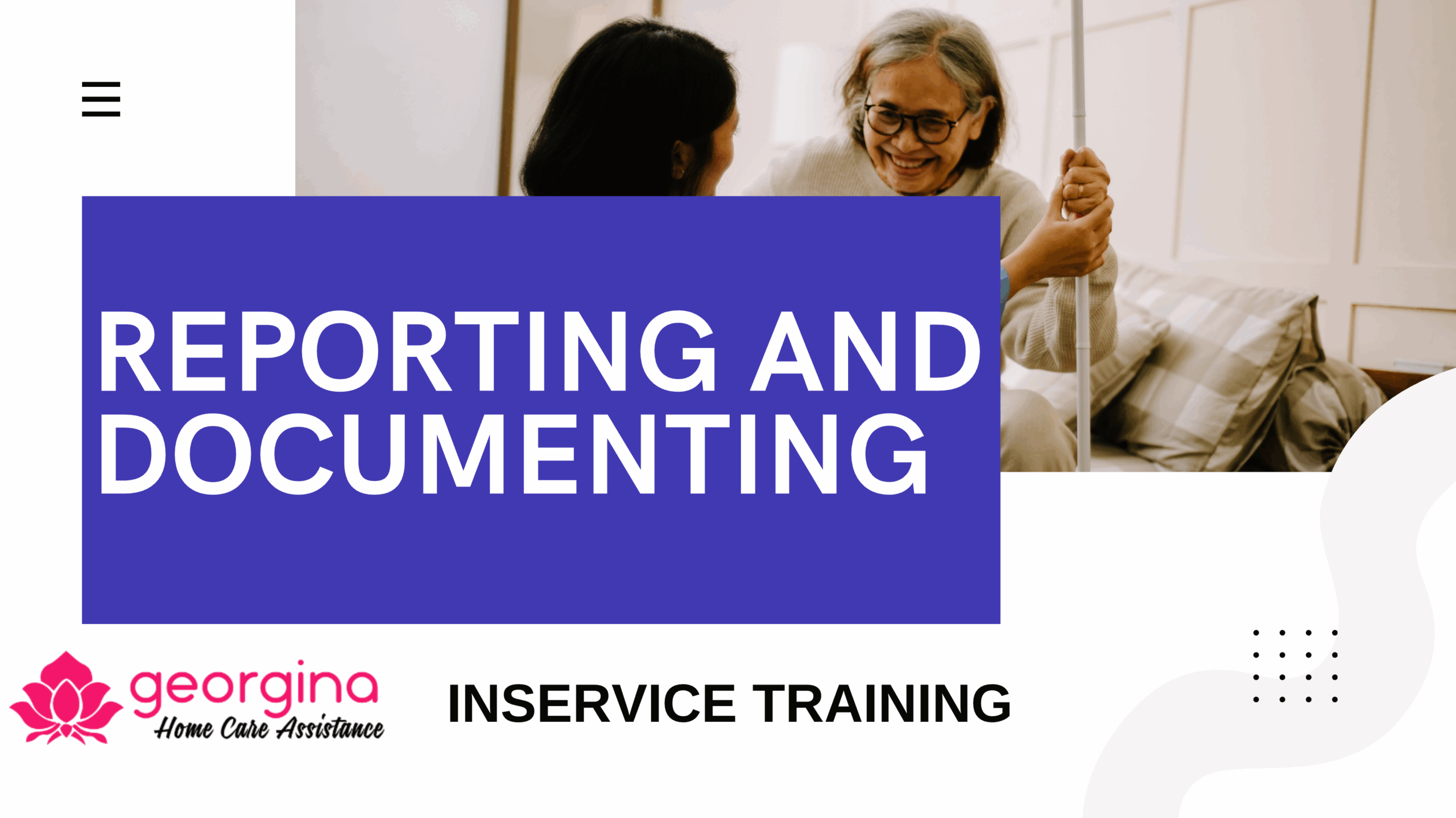 REPORTING AND DOCUMENTING INSERVICE 2025